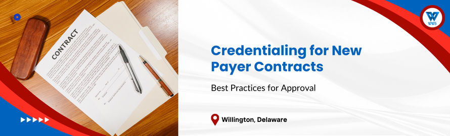 Credentialing for New Payer Contracts